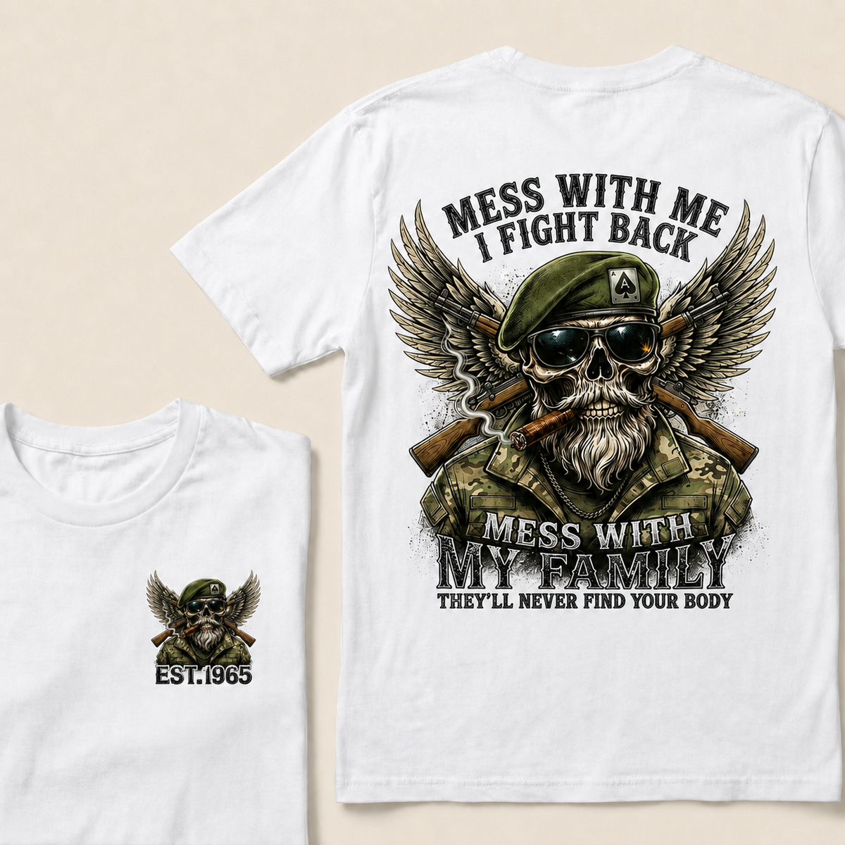 Mess With Me I Fight Back Mess With My Family Custom Year T-shirt