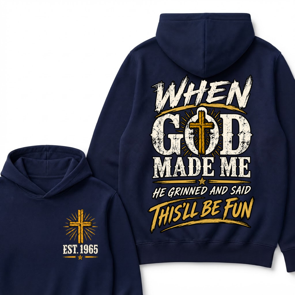 Custom Year Faith Cross Hoodie | Double Sided When God Made Me Graphic Sweatshirt