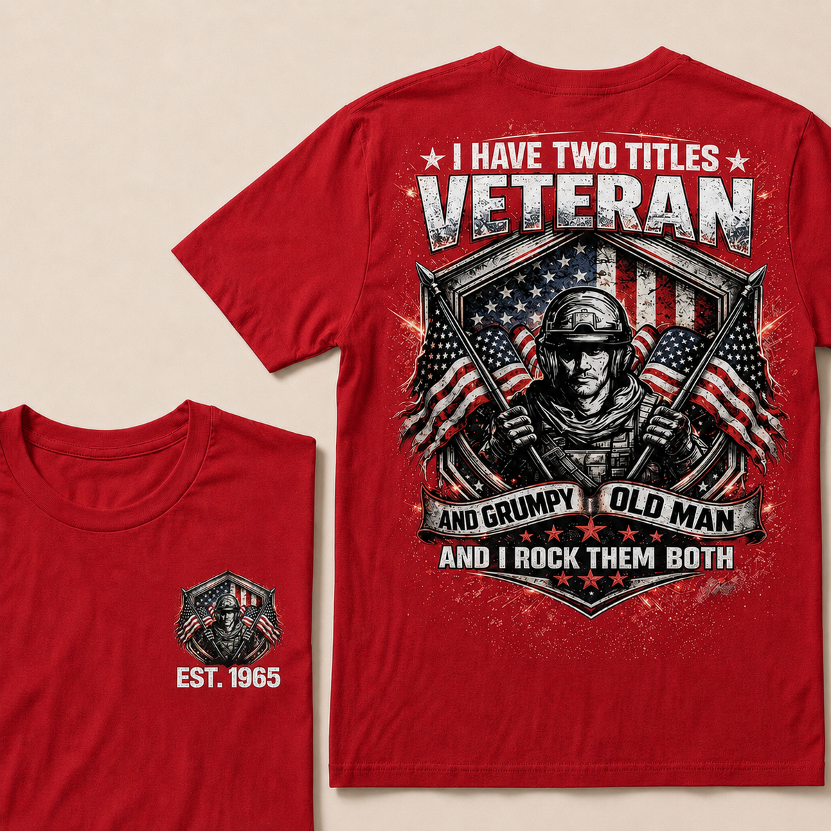 I Have Two Titles Veteran And Grumpy Old Man Custom Year Tops