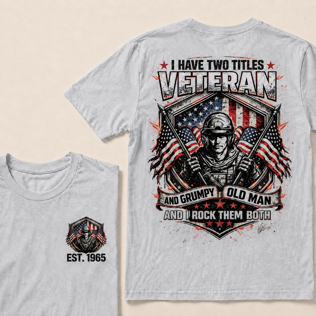 I Have Two Titles Veteran And Grumpy Old Man Custom Year Tops