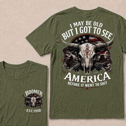 Custom Year "I MAY BE OLD BUT I GOT TO SEE AMERICA" Full Collection | T-Shirts