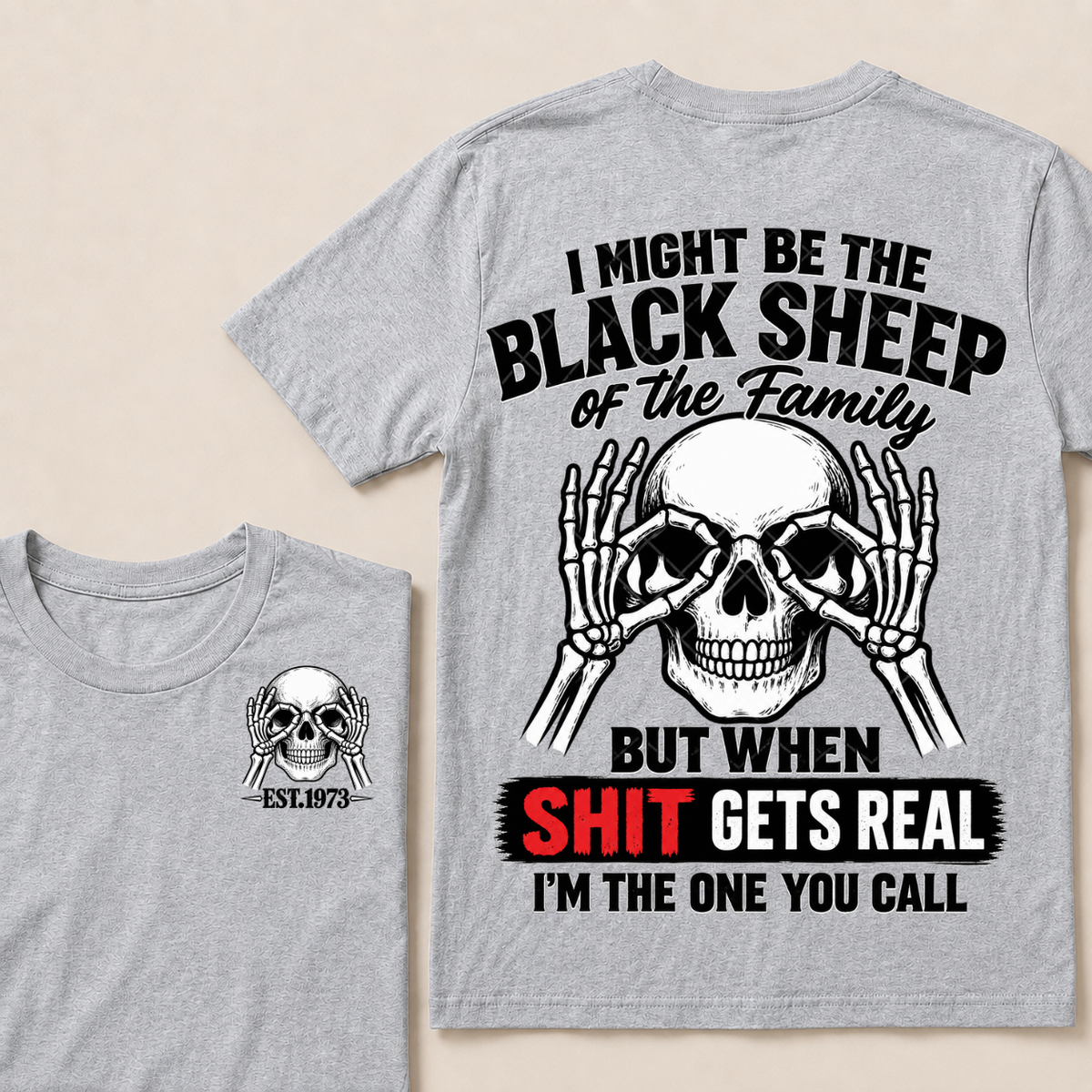 I Might Be The Black Sheep Of The Family Skull Skeleton Hands EST.Year T-Shirt, Funny Family Quote Graphic Tee