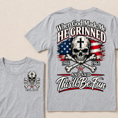 Custom EST Year When God Made Me He Grinned And Said This'll Be Fun 1946-1964 Boomer Skull American Flag T-Shirt