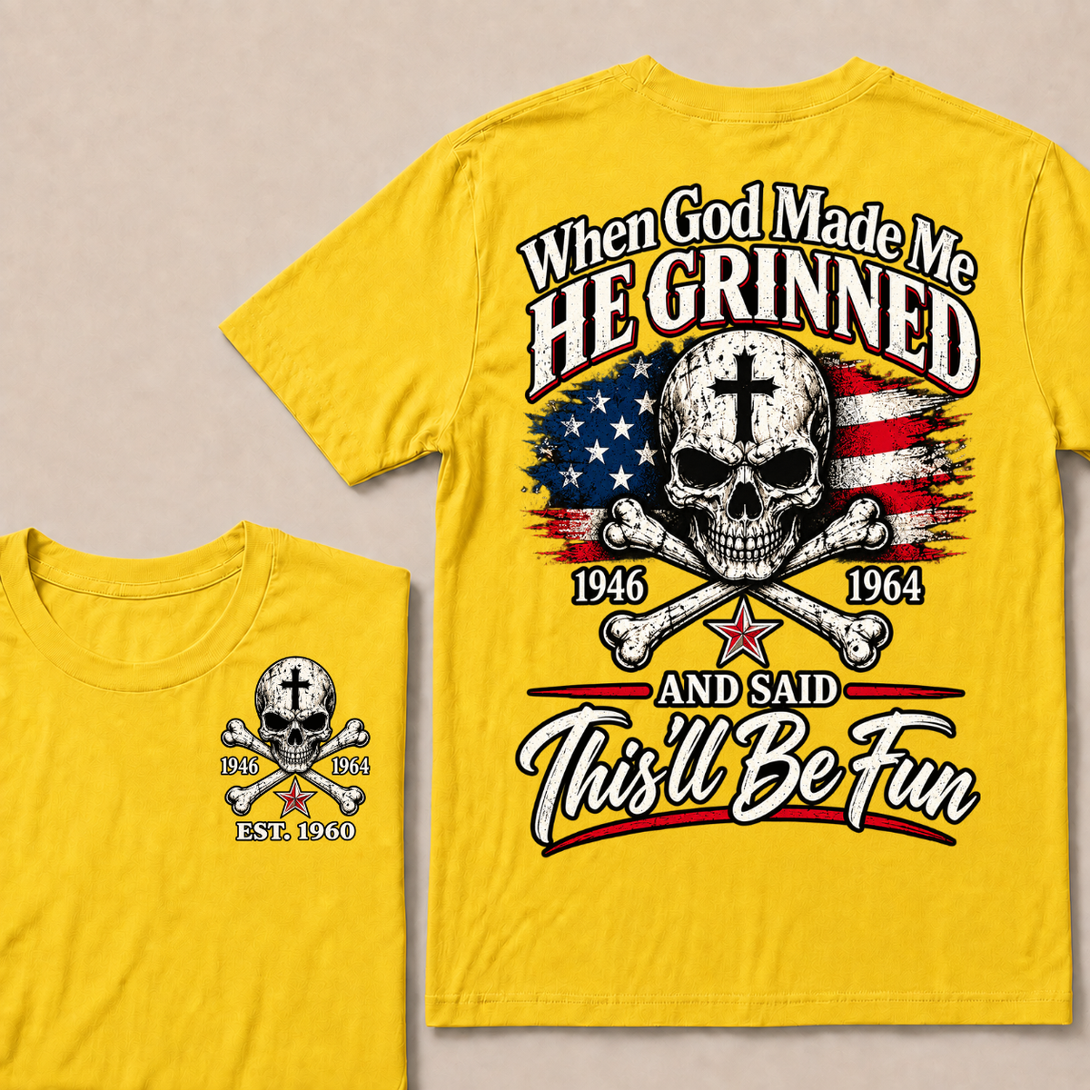 Custom EST Year When God Made Me He Grinned And Said This'll Be Fun 1946-1964 Boomer Skull American Flag T-Shirt