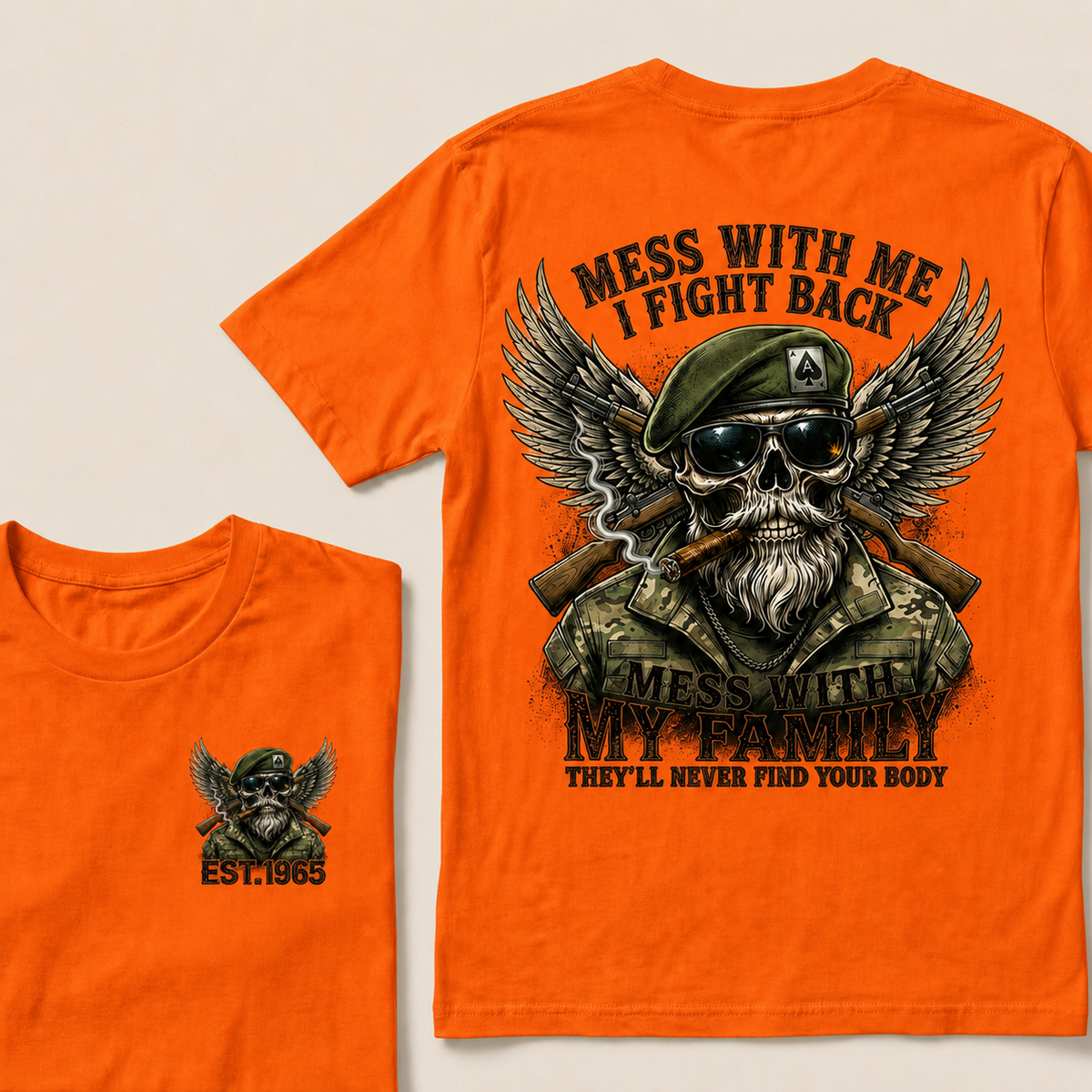 Mess With Me I Fight Back Mess With My Family Custom Year T-shirt