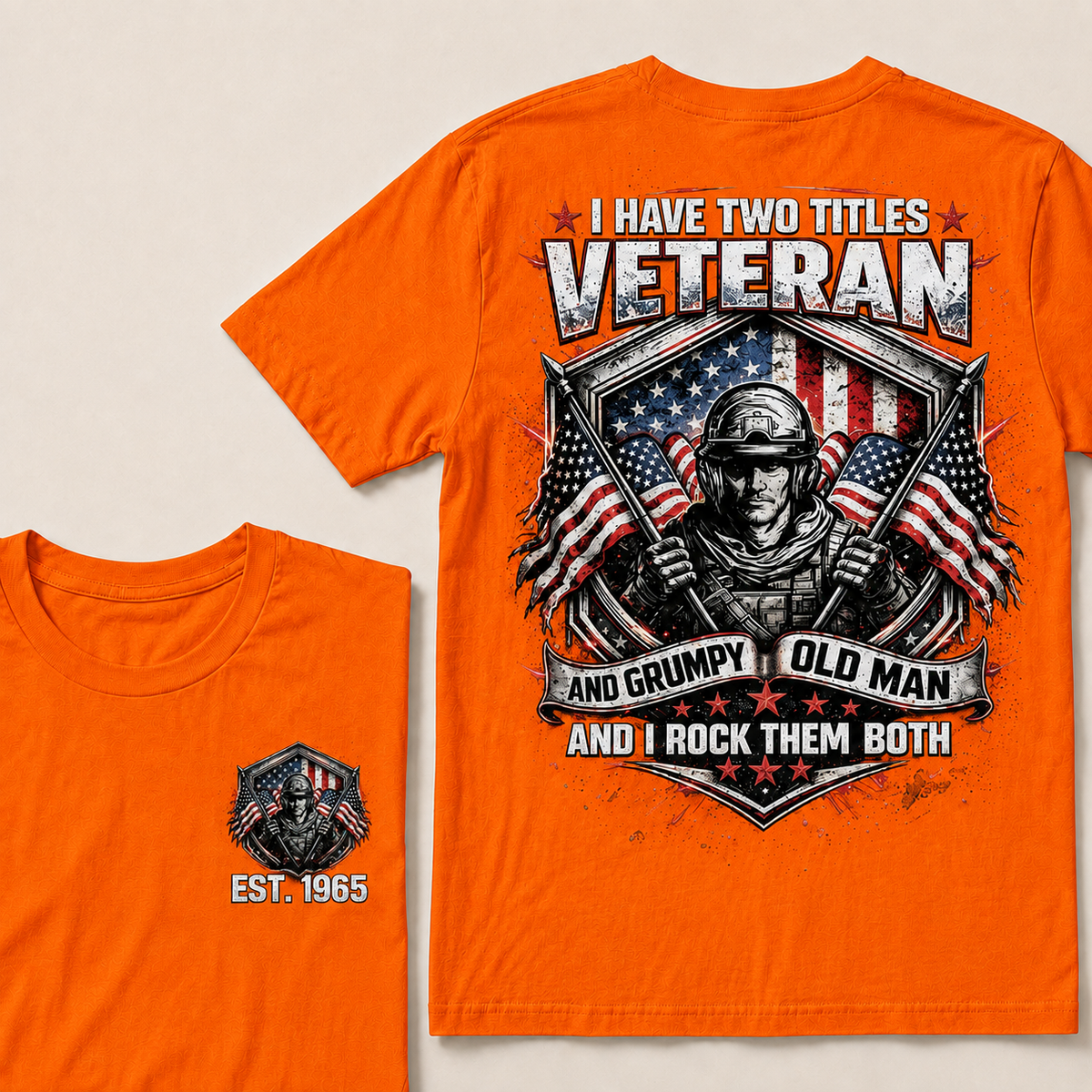 I Have Two Titles Veteran And Grumpy Old Man Custom Year Tops